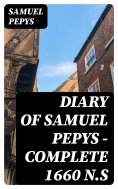 eBook: Diary of Samuel Pepys — Complete 1660 N.S