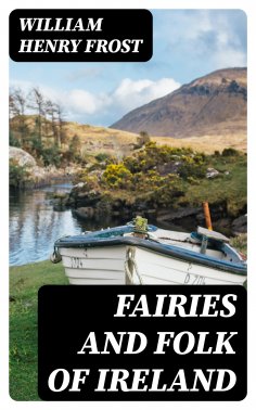 eBook: Fairies and Folk of Ireland