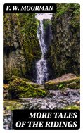 ebook: More Tales of the Ridings