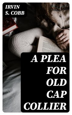 eBook: A Plea for Old Cap Collier