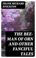 eBook: The Bee-Man of Orn and Other Fanciful Tales