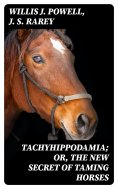 ebook: Tachyhippodamia; Or, The new secret of taming horses