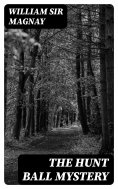 eBook: The Hunt Ball Mystery