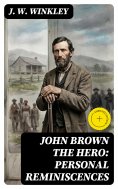 ebook: John Brown the Hero: Personal Reminiscences