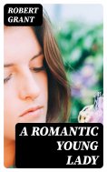 eBook: A Romantic Young Lady