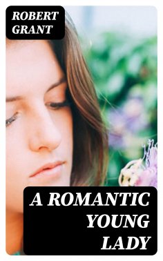 eBook: A Romantic Young Lady