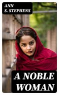 ebook: A Noble Woman