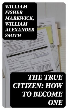 ebook: The True Citizen: How to Become One