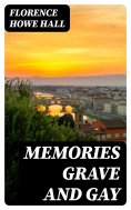 eBook: Memories grave and gay