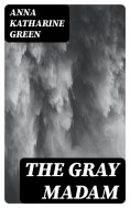eBook: The Gray Madam