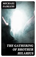 eBook: The Gathering of Brother Hilarius