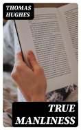 eBook: True Manliness