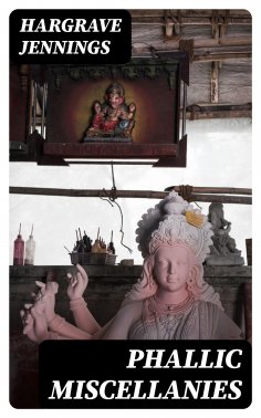 eBook: Phallic Miscellanies