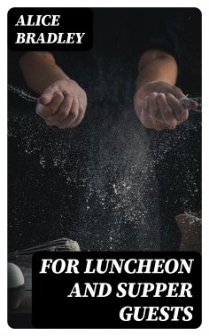 eBook: For Luncheon and Supper Guests