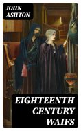 eBook: Eighteenth Century Waifs