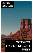 eBook: The Girl of the Golden West