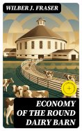 eBook: Economy of the Round Dairy Barn (Annotated)