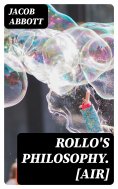 eBook: Rollo's Philosophy. [Air]
