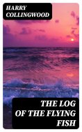 ebook: The Log of the Flying Fish