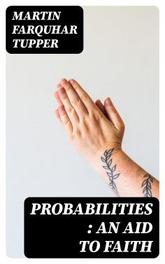 eBook: Probabilities : An aid to Faith