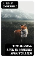 eBook: The Missing Link in Modern Spiritualism