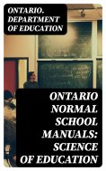 eBook: Ontario Normal School Manuals: Science of Education