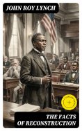 eBook: The Facts of Reconstruction (Annotated)