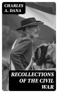 eBook: Recollections of the Civil War