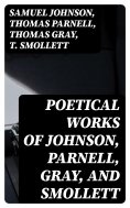 eBook: Poetical Works of Johnson, Parnell, Gray, and Smollett