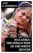ebook: Malaeska: The Indian Wife of the White Hunter