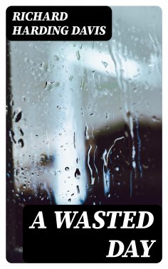 eBook: A Wasted Day