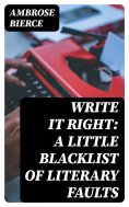 eBook: Write It Right: A Little Blacklist of Literary Faults