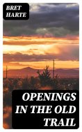 eBook: Openings in the Old Trail