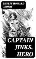 eBook: Captain Jinks, Hero