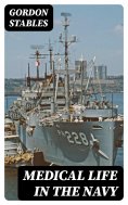 eBook: Medical Life in the Navy