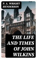 eBook: The Life and Times of John Wilkins
