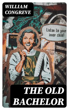 eBook: The Old Bachelor