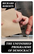 eBook: The Unfinished Programme of Democracy