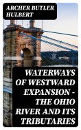 eBook: Waterways of Westward Expansion - The Ohio River and its Tributaries