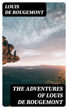 eBook: The Adventures of Louis de Rougemont