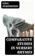 eBook: Comparative Studies in Nursery Rhymes