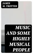 eBook: Music and Some Highly Musical People
