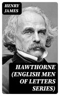 ebook: Hawthorne (English Men of Letters Series)