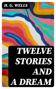 eBook: Twelve Stories and a Dream