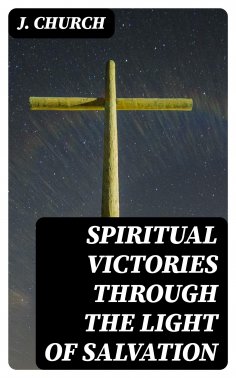 eBook: Spiritual Victories Through the Light of Salvation