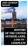ebook: History of the United Netherlands, 1590-99 — Complete
