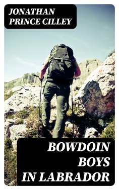 eBook: Bowdoin Boys in Labrador