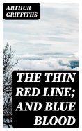 ebook: The Thin Red Line; and Blue Blood