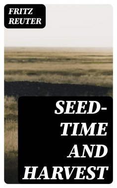 eBook: Seed-time and Harvest