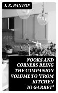 eBook: Nooks and Corners being the companion volume to 'From Kitchen to Garret'